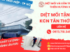 Diệt mối tận gốc KCN Tân Thới Hiệp