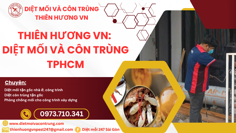 Thiên Hương VN: diệt mối và côn trùng TPHCM